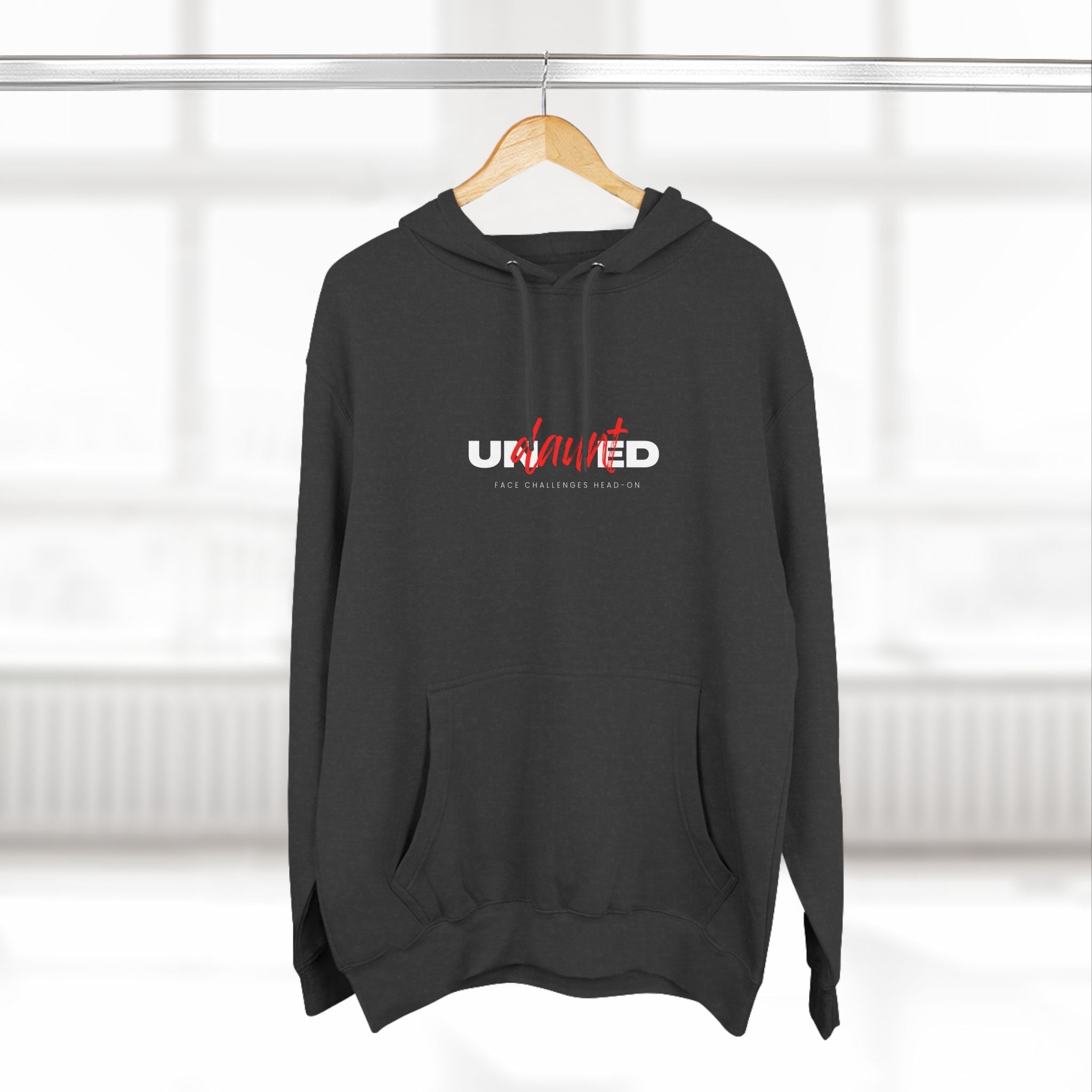 Undaunted- Inspirational Hooded Sweatshirt
