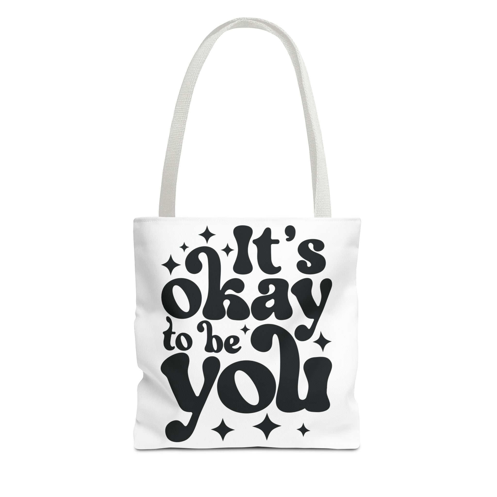 Tote Bag - 'It's Okay to Be You'