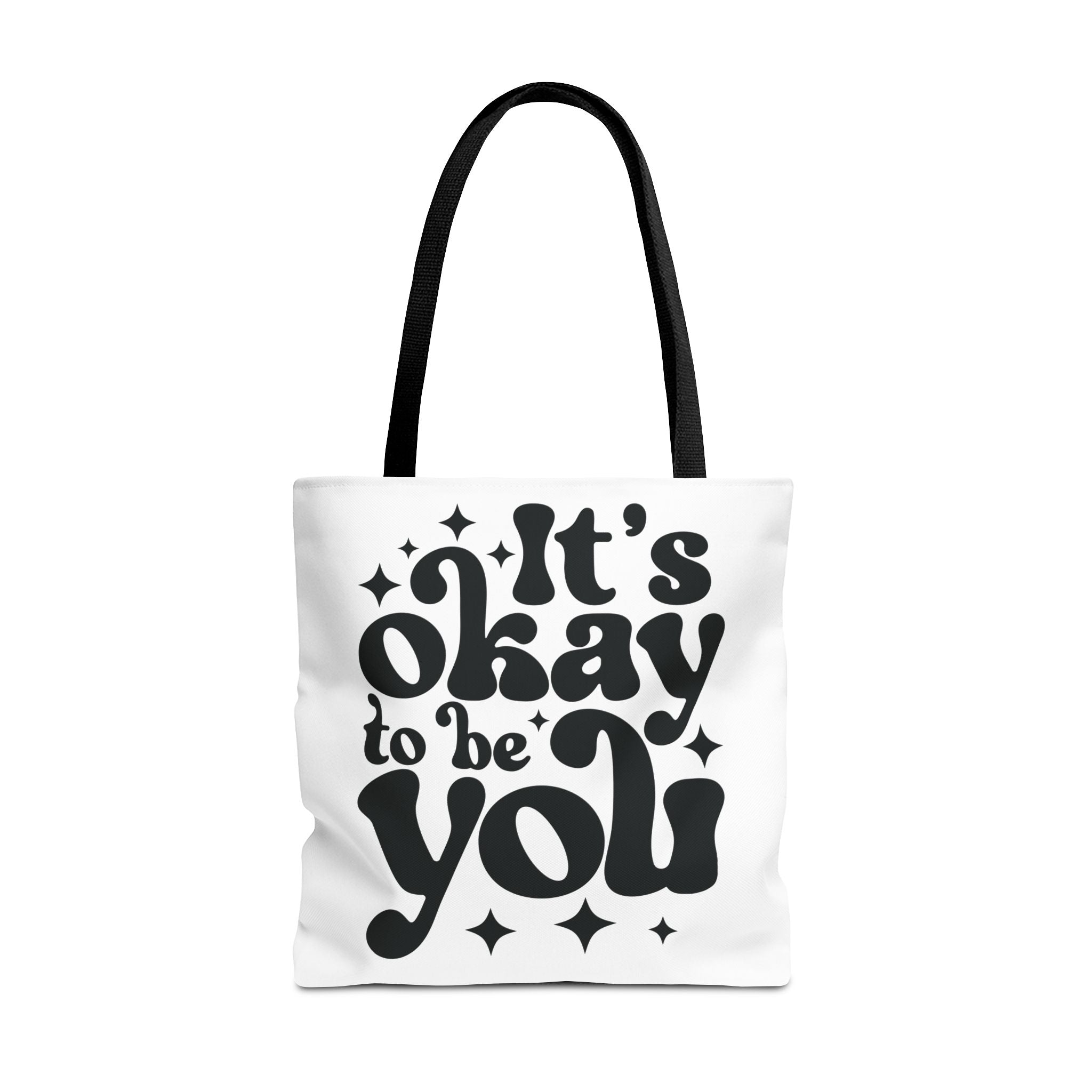 Tote Bag - 'It's Okay to Be You'