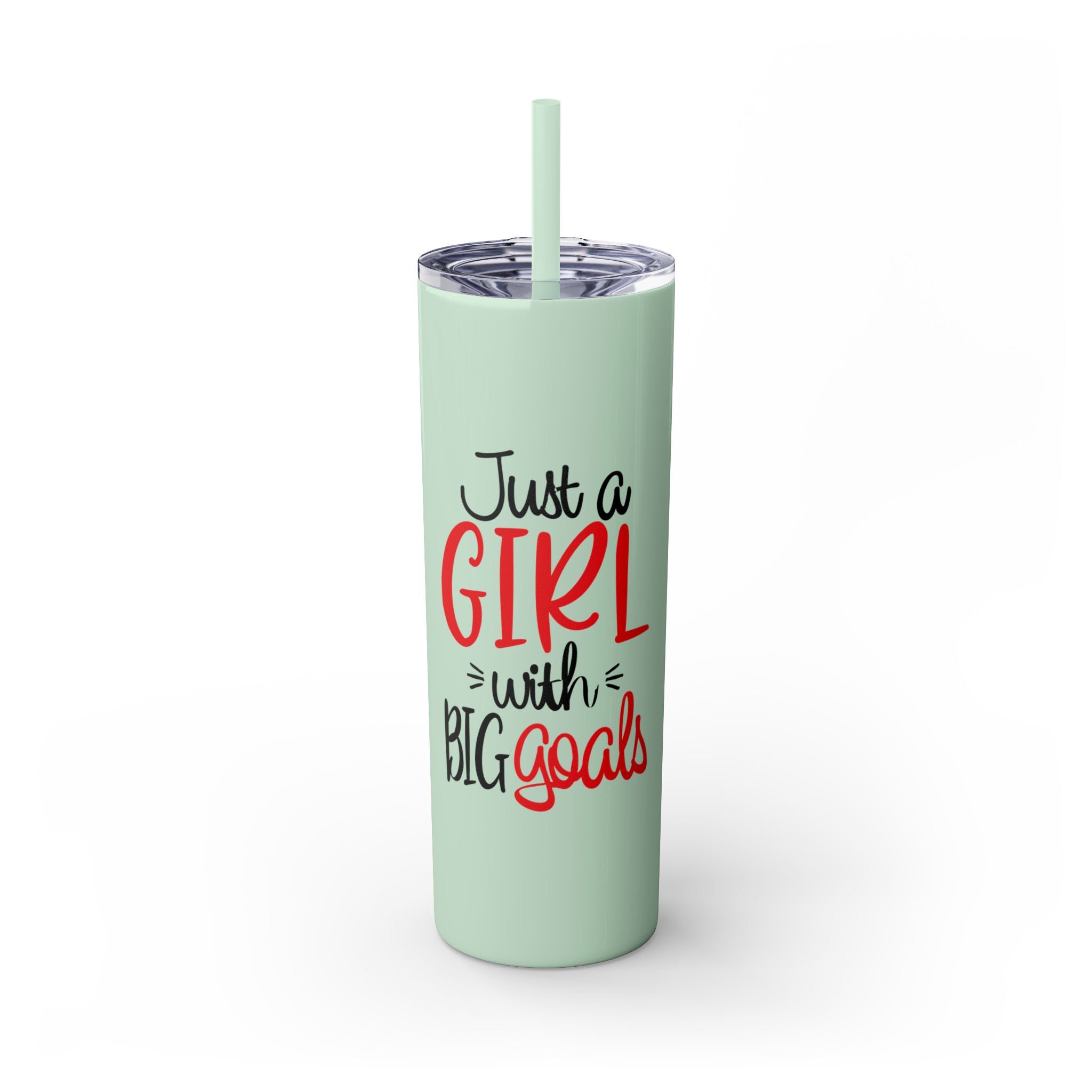 Just A Girl ...Tumbler with Straw