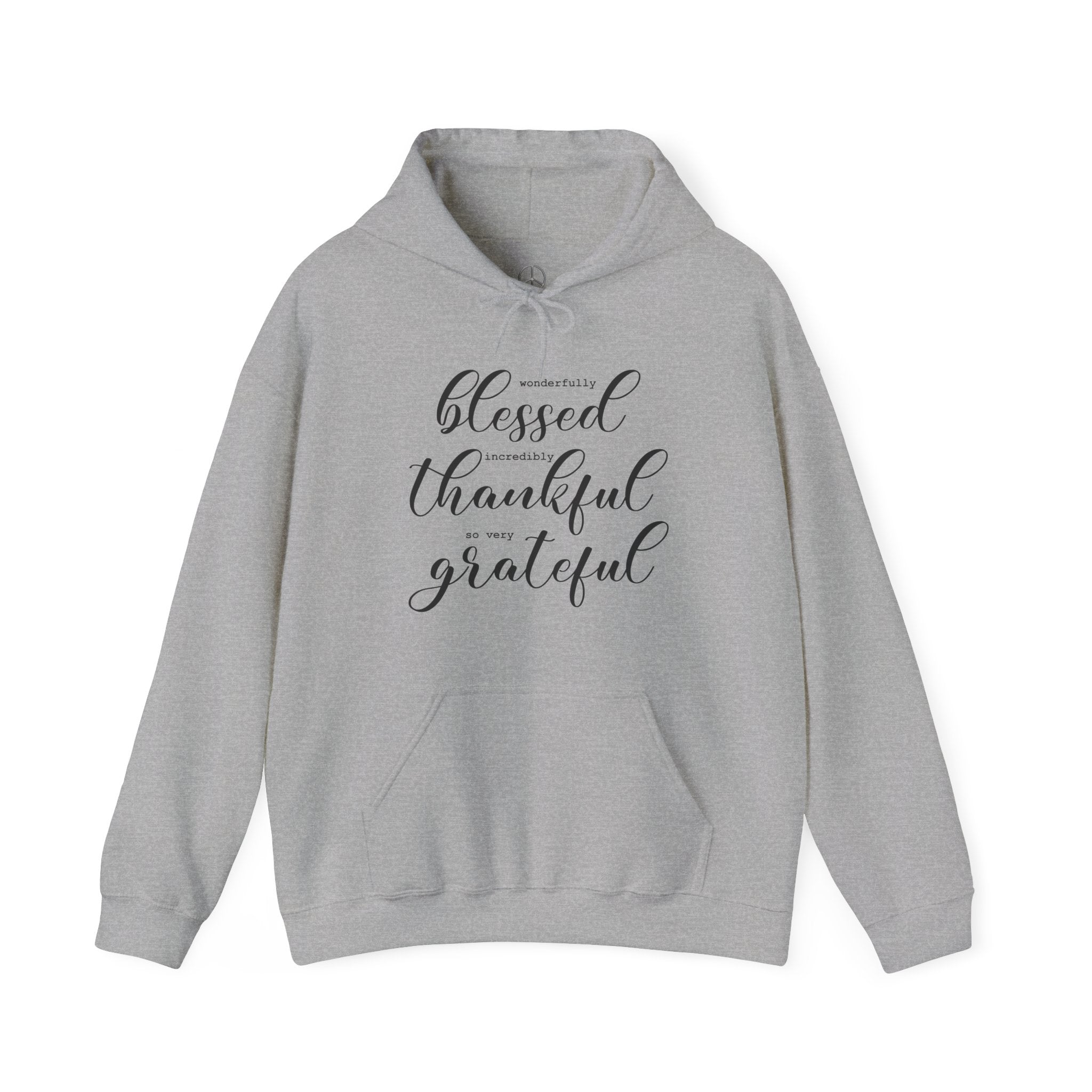 Blessed, Thankful & Grateful Hooded Sweatshirt