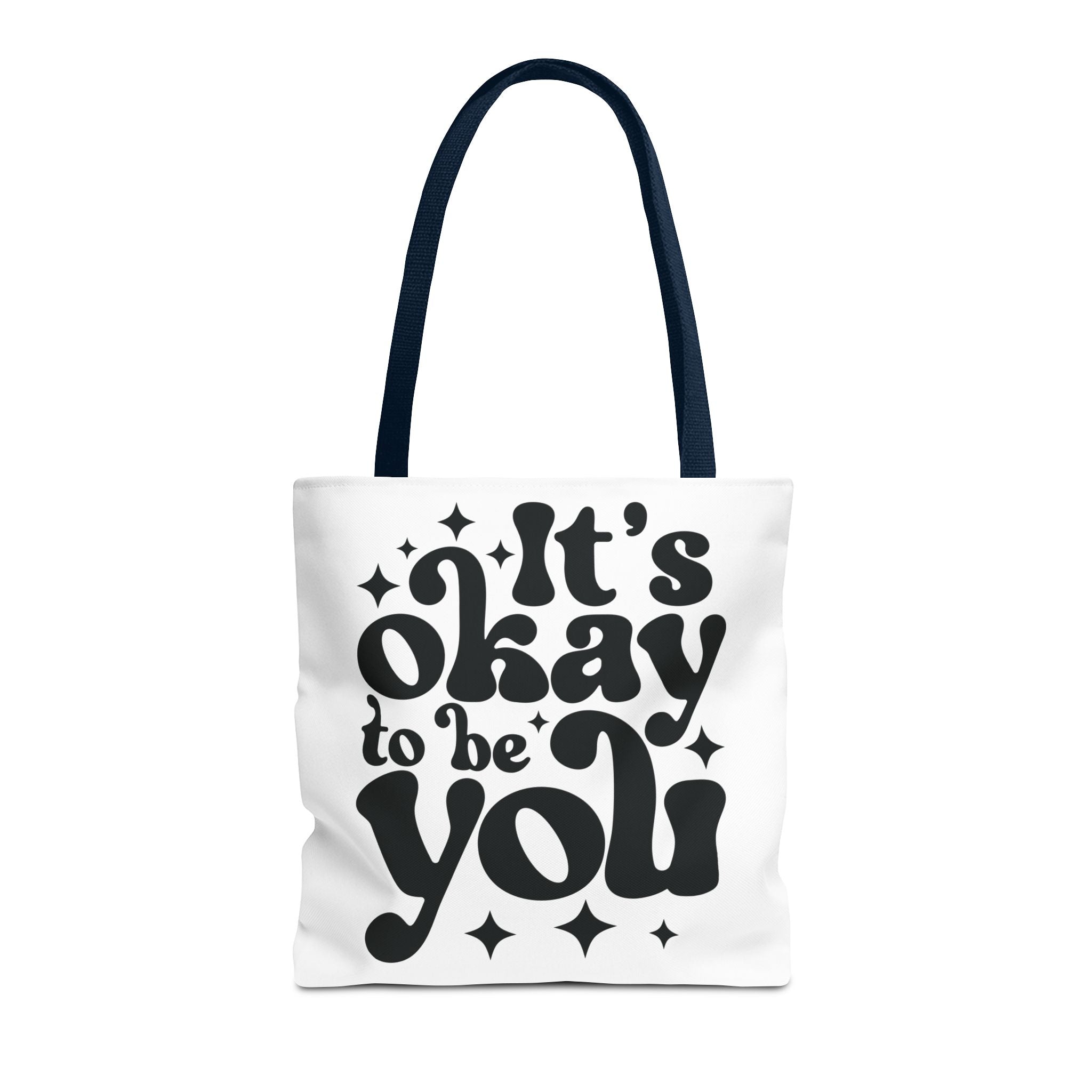 Tote Bag - 'It's Okay to Be You'