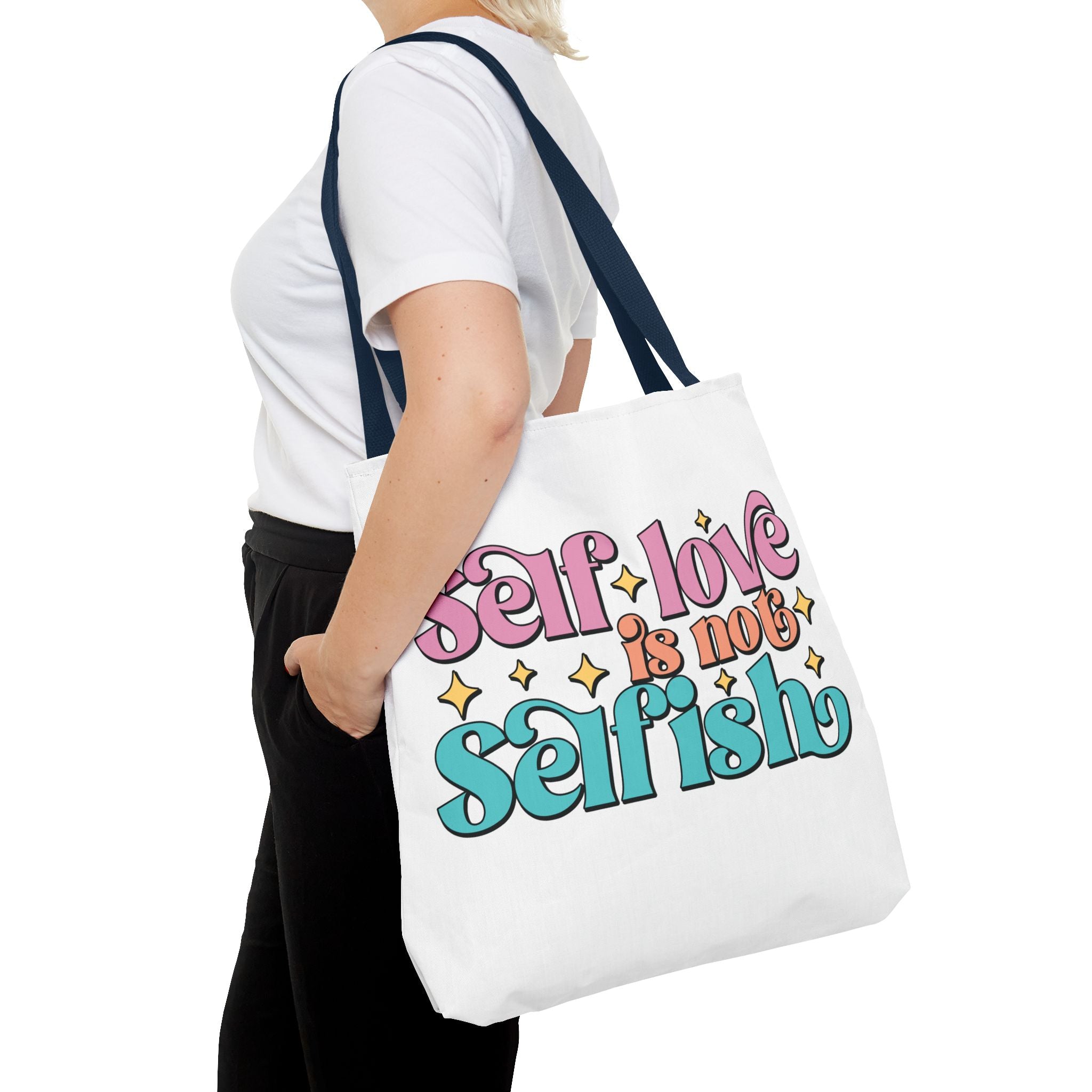 Tote Bag - Self Love Is Not Selfish