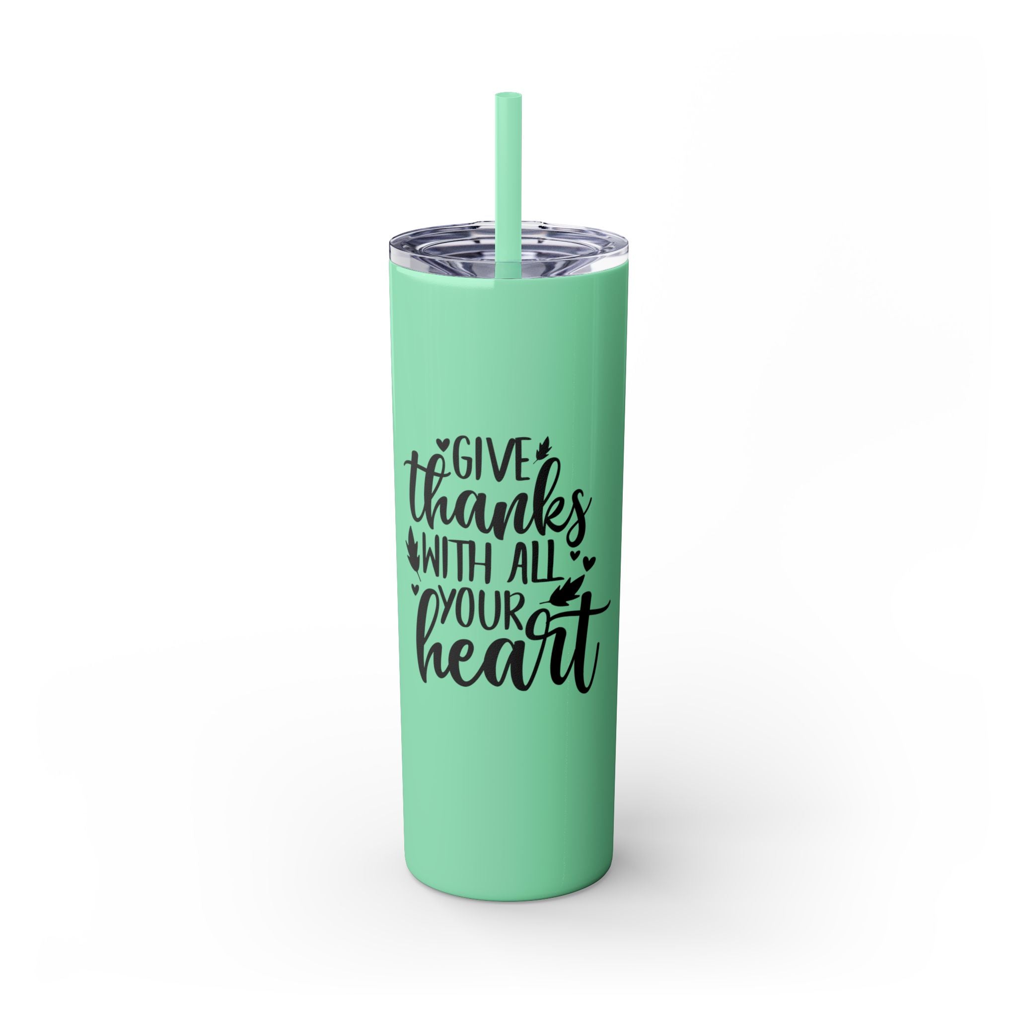 Give Thanks... Skinny Insulated Tumbler with Straw 20oz