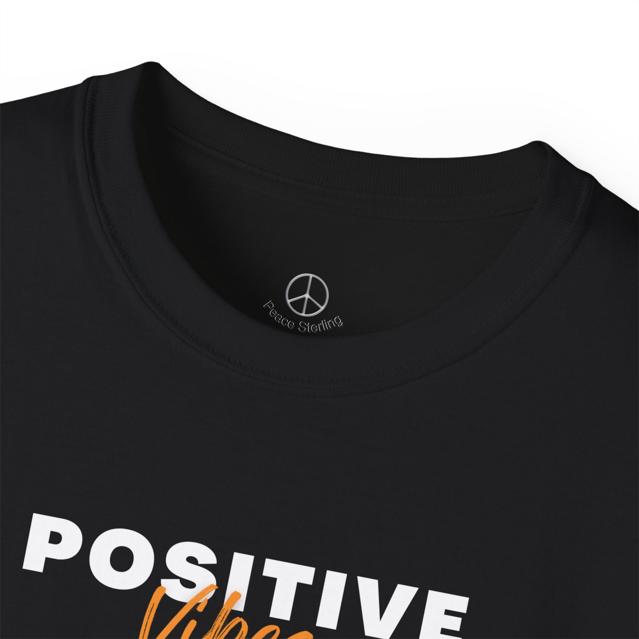 Positive Vibes T-Shirt