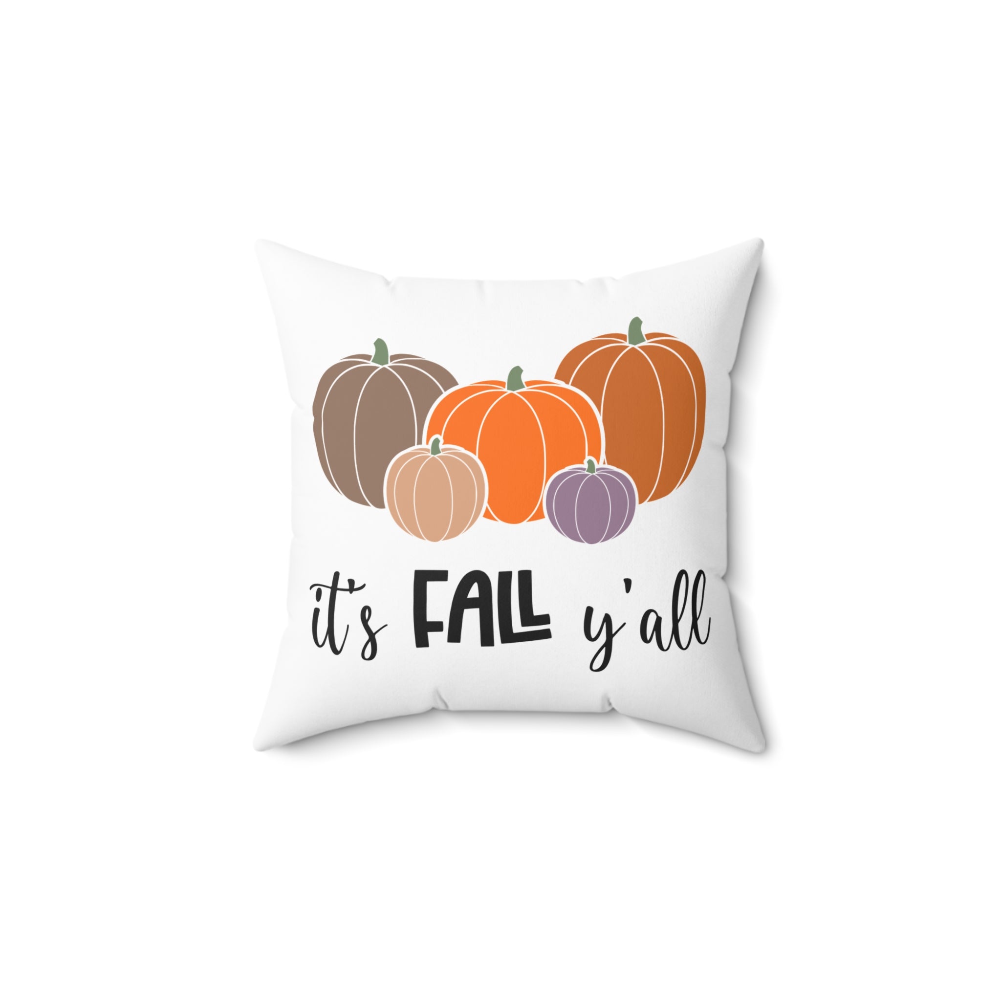 It's fall y'all Square Pillow