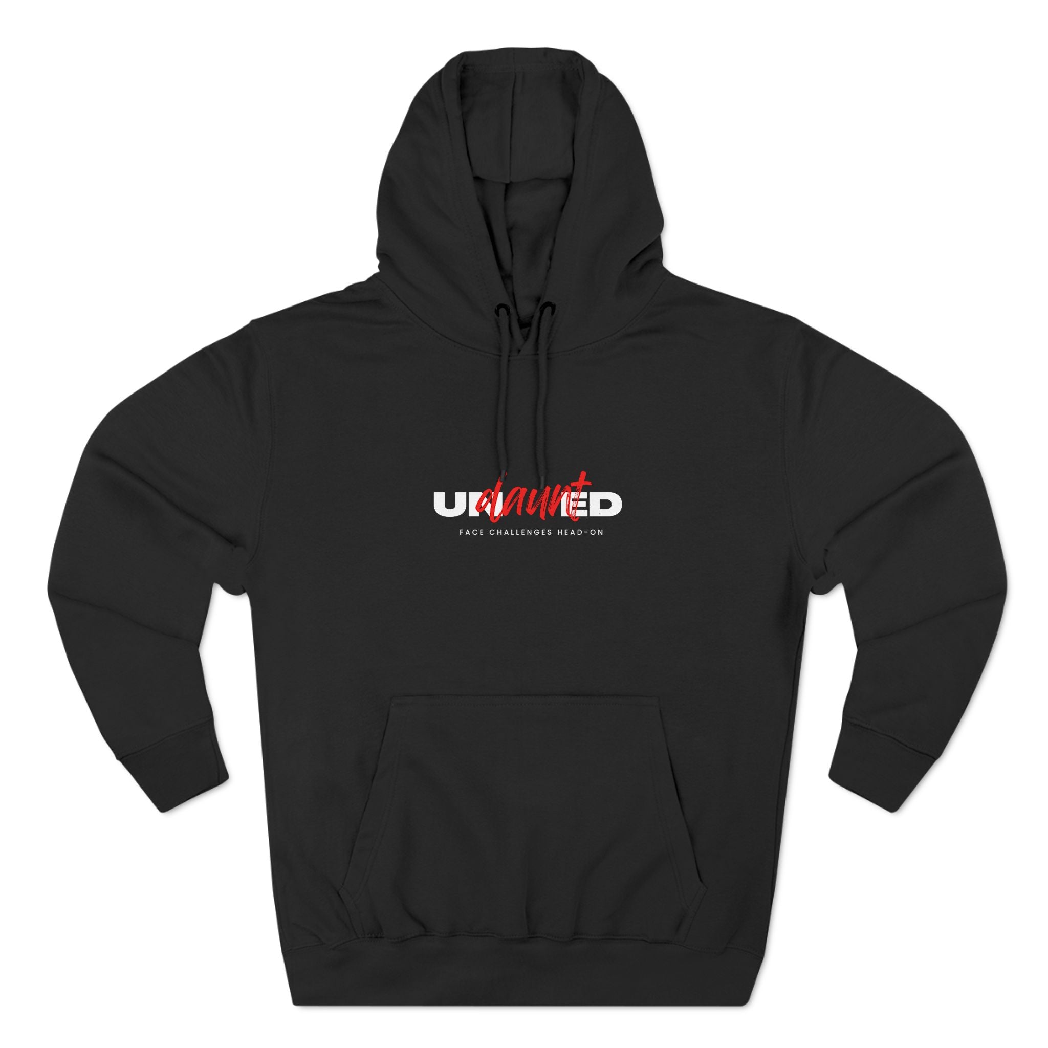 Undaunted- Inspirational Hooded Sweatshirt