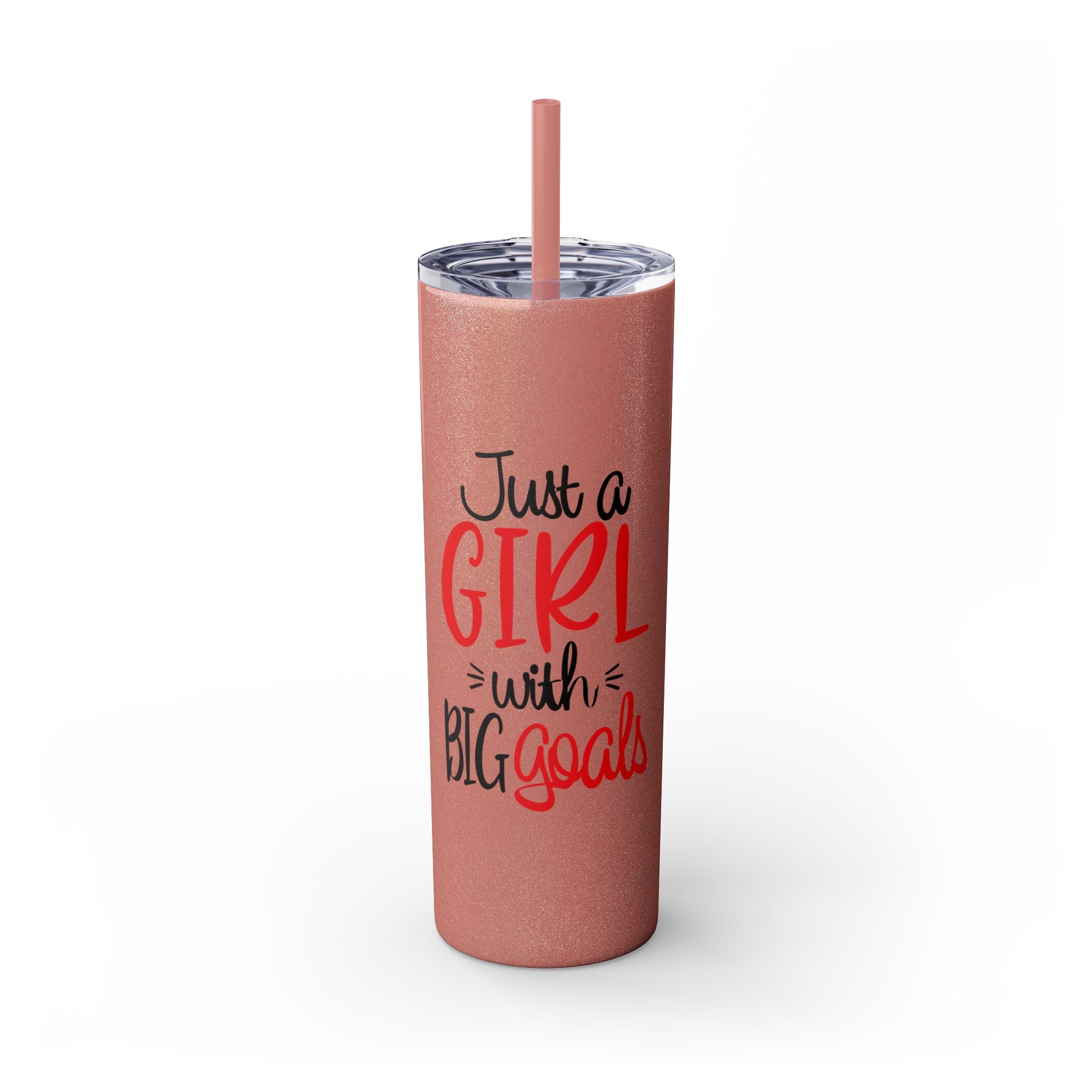 Just A Girl ...Tumbler with Straw