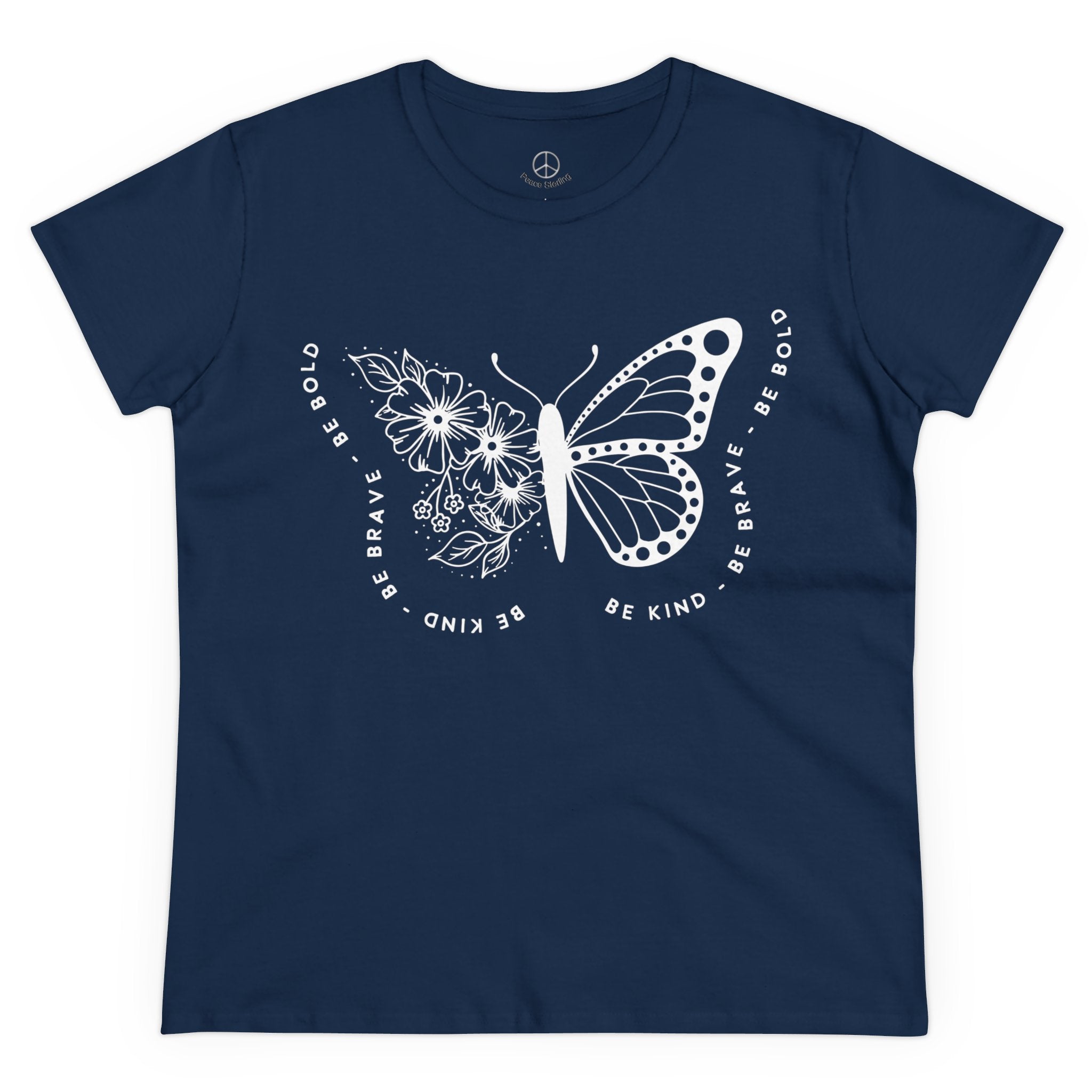 Empowerment Butterfly Women's Cotton Tee - Be Kind, Be Brave, Be Bold
