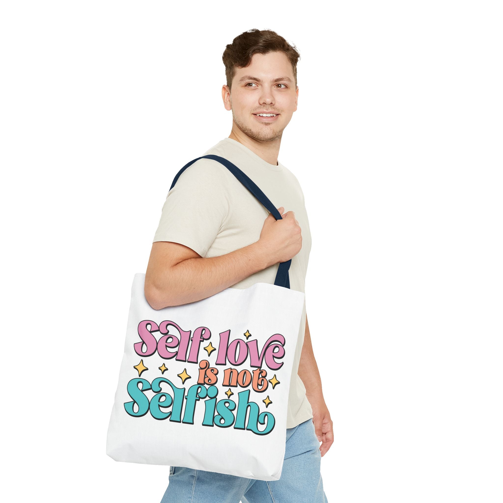 Tote Bag - Self Love Is Not Selfish