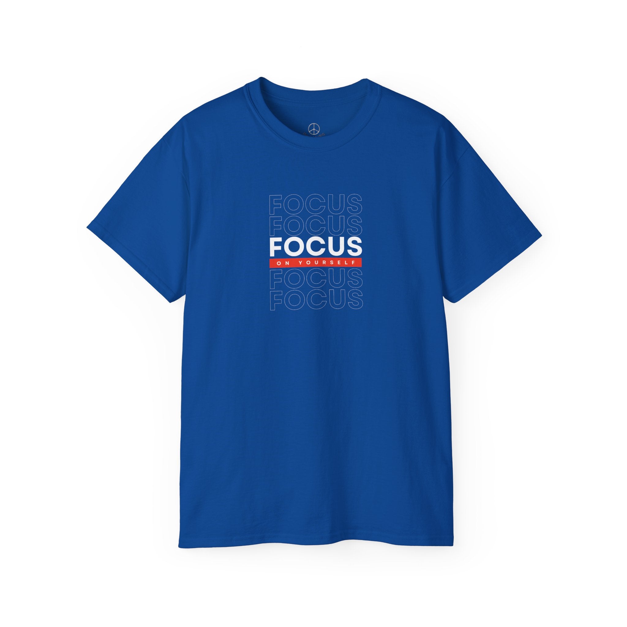 'Focus on Yourself' Tee Shirt