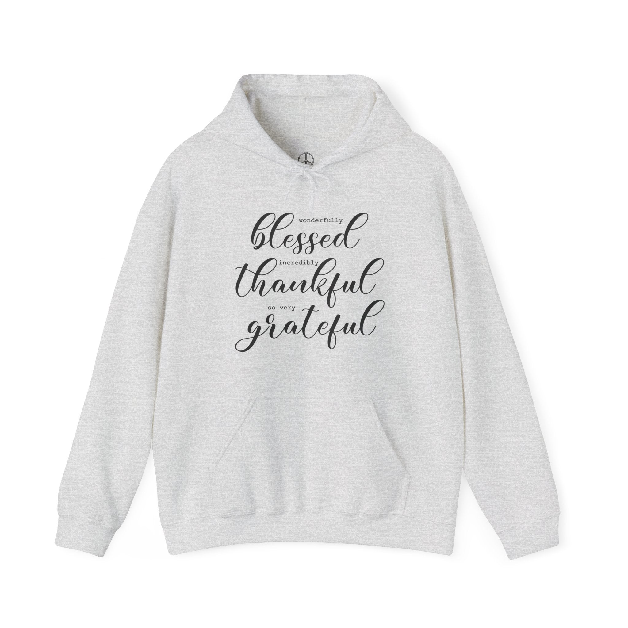 Blessed, Thankful & Grateful Hooded Sweatshirt