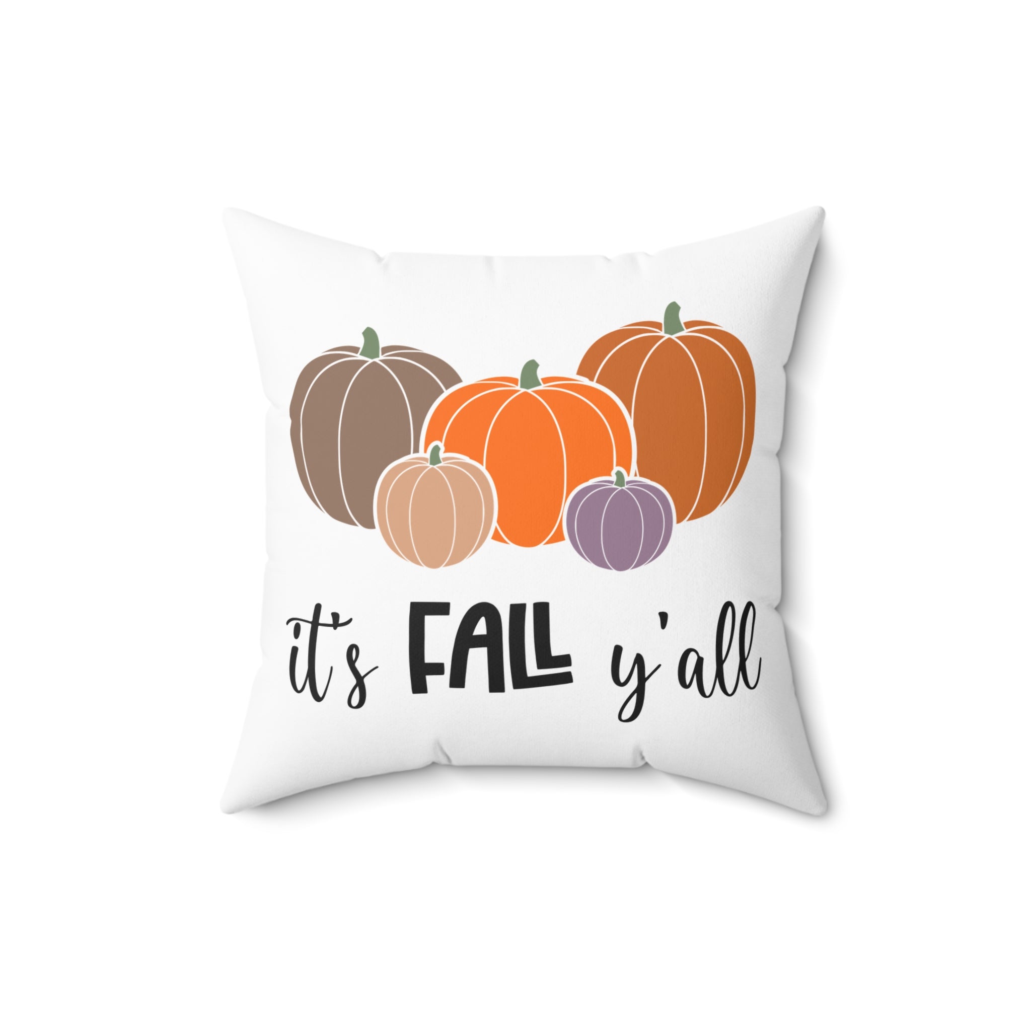 It's fall y'all Square Pillow