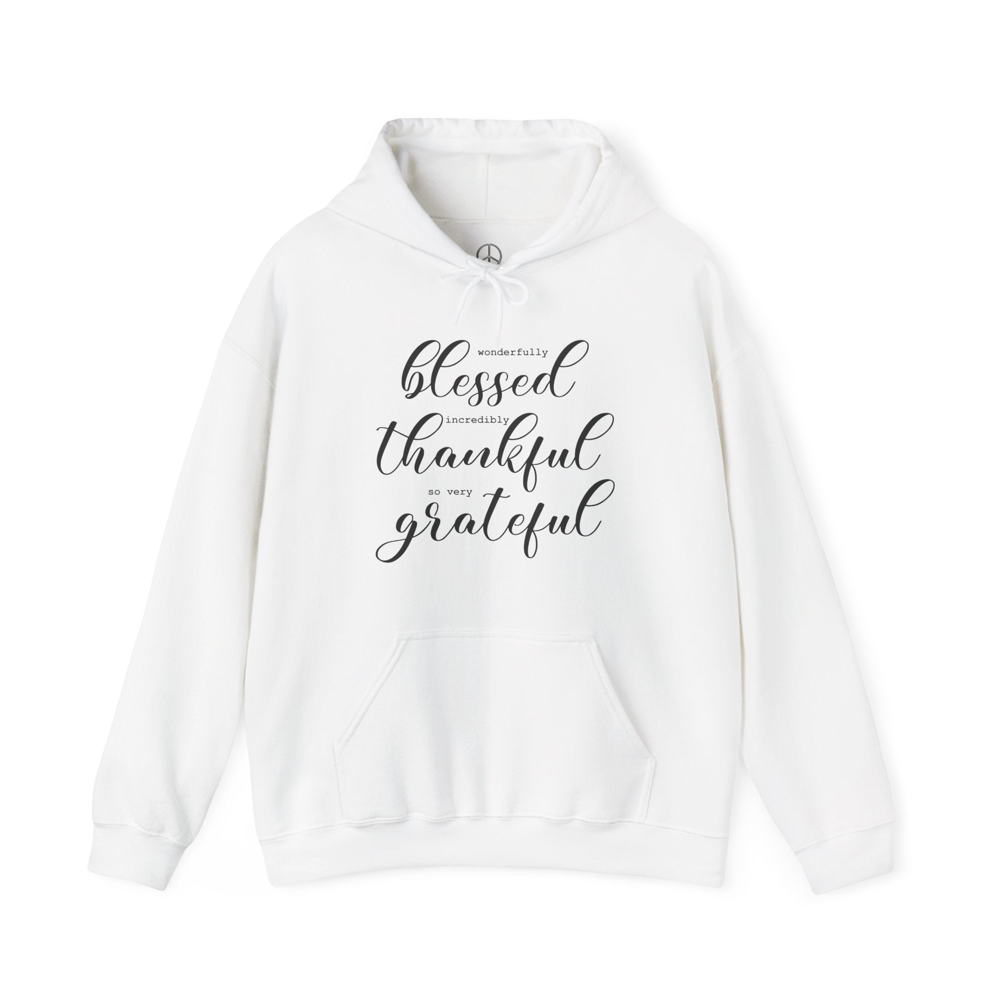 Blessed, Thankful & Grateful Hooded Sweatshirt