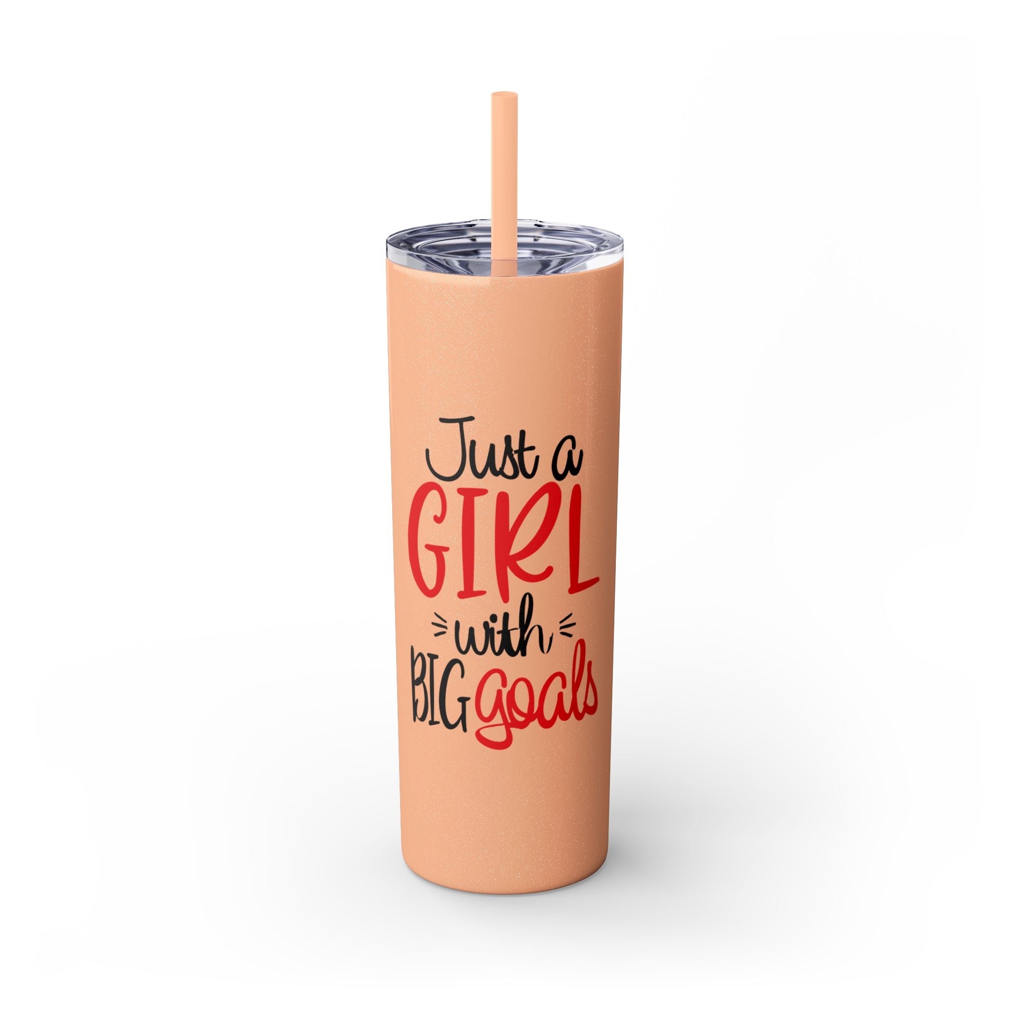 Just A Girl ...Tumbler with Straw