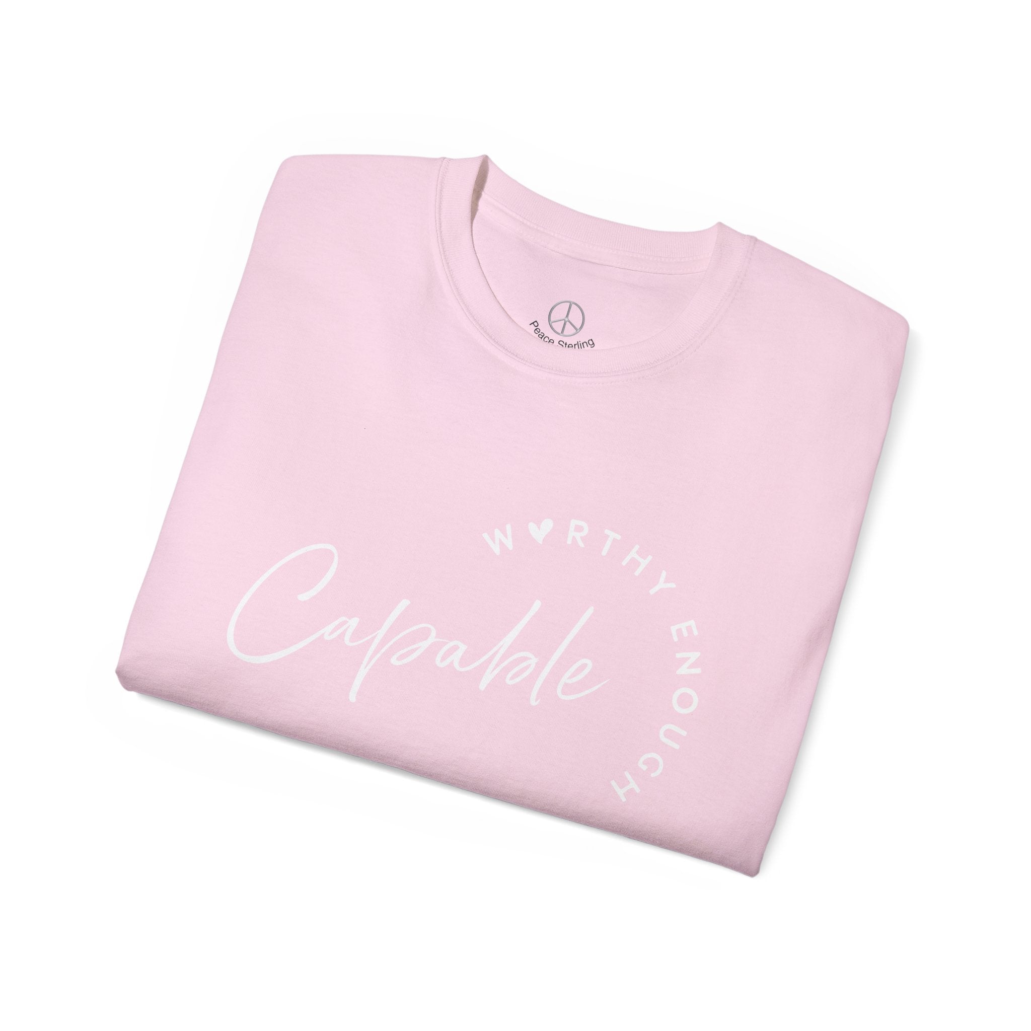 Capable & Worthy T-Shirt