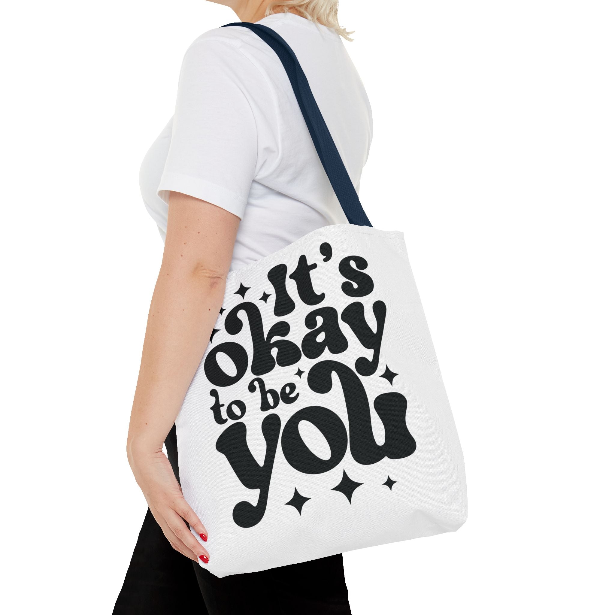 Tote Bag - 'It's Okay to Be You'