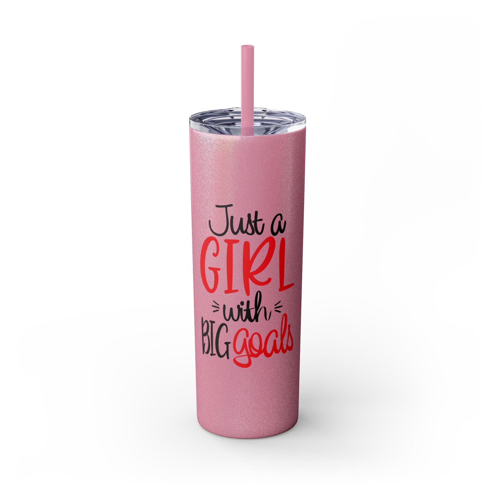 Just A Girl ...Tumbler with Straw