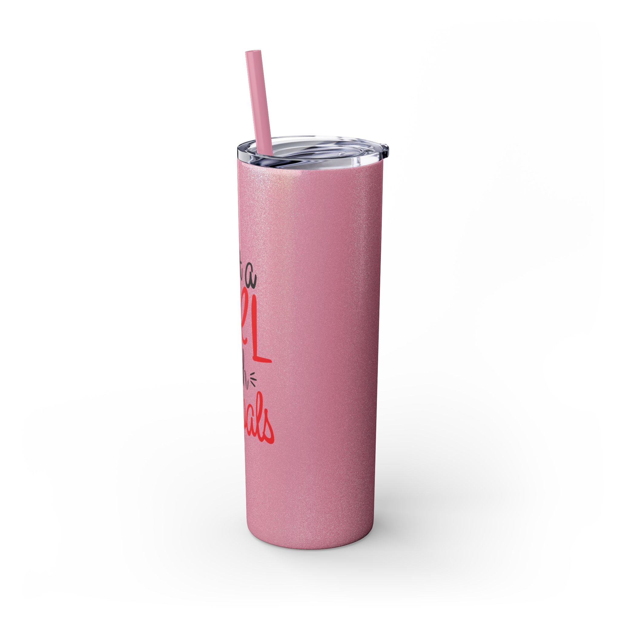 Just A Girl ...Tumbler with Straw