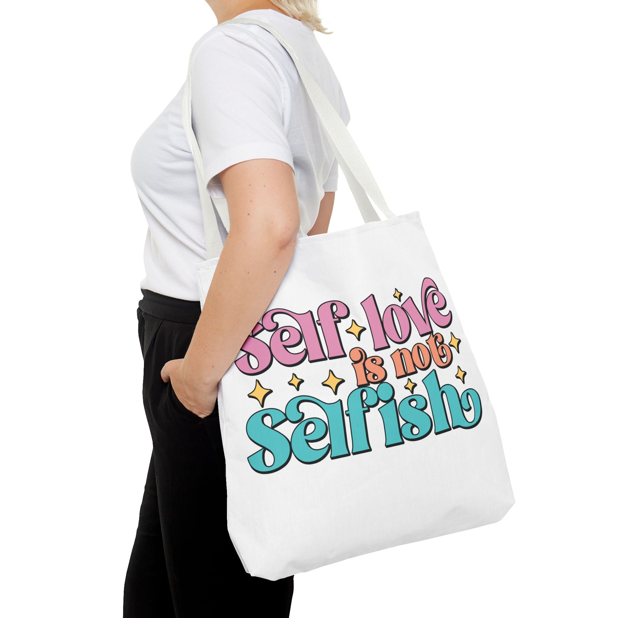 Tote Bag - Self Love Is Not Selfish