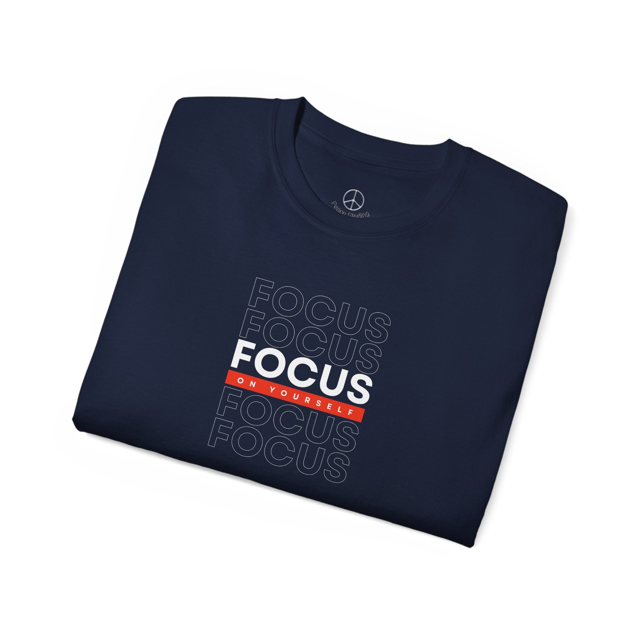 'Focus on Yourself' Tee Shirt