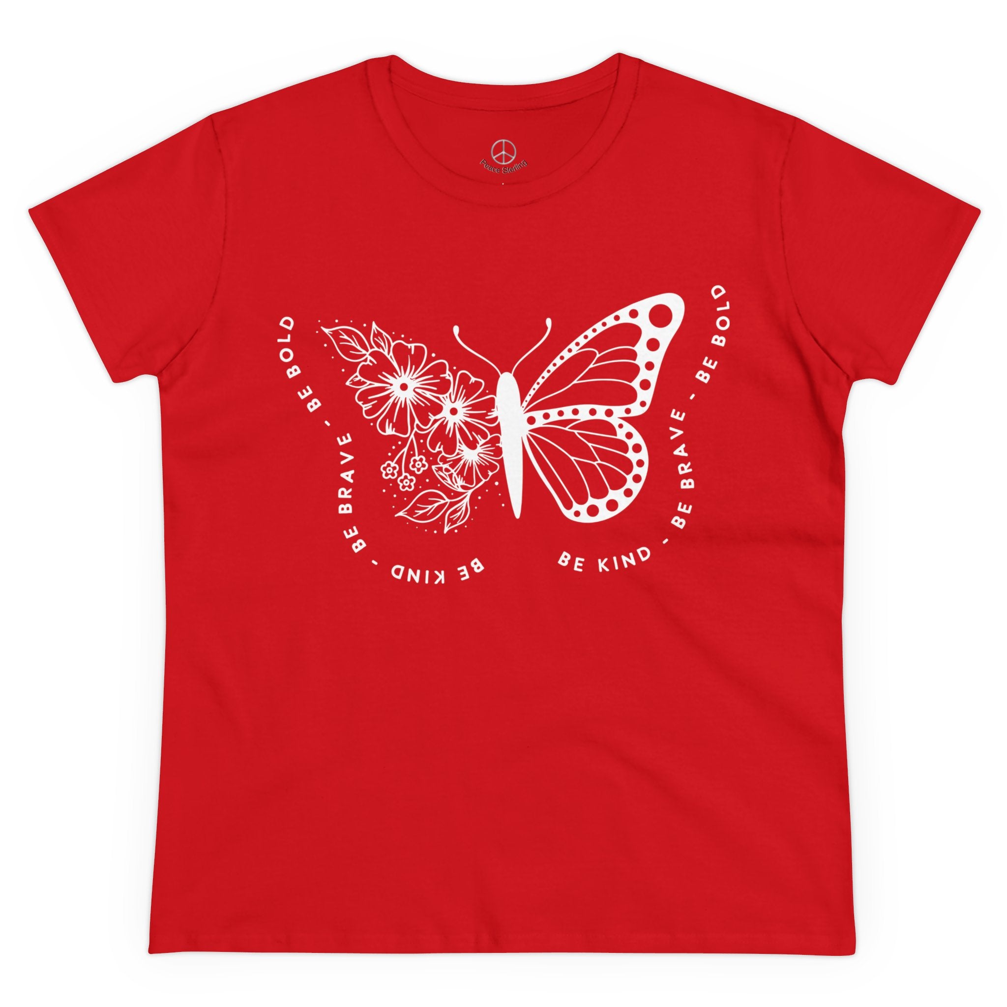 Empowerment Butterfly Women's Cotton Tee - Be Kind, Be Brave, Be Bold