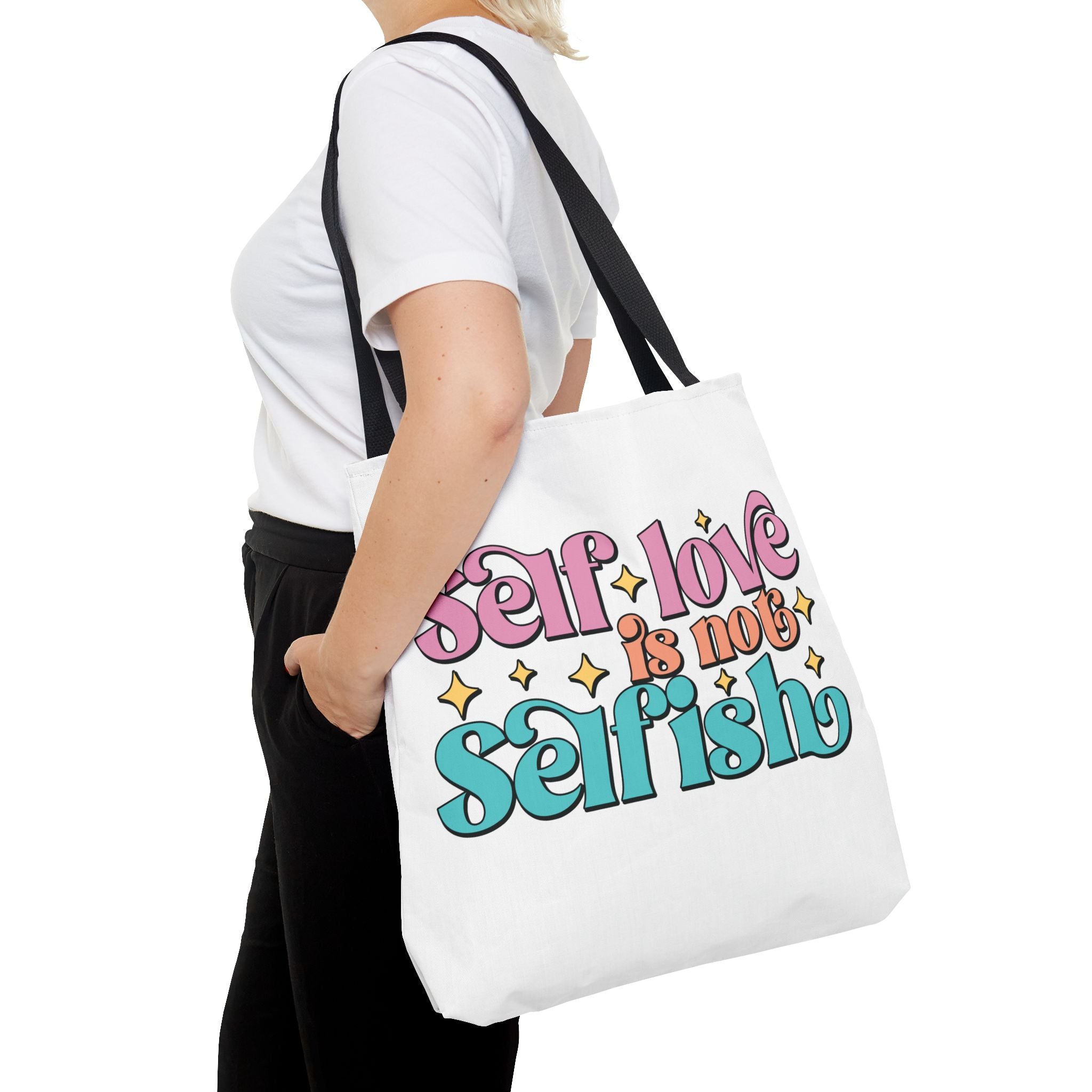 Tote Bag - Self Love Is Not Selfish