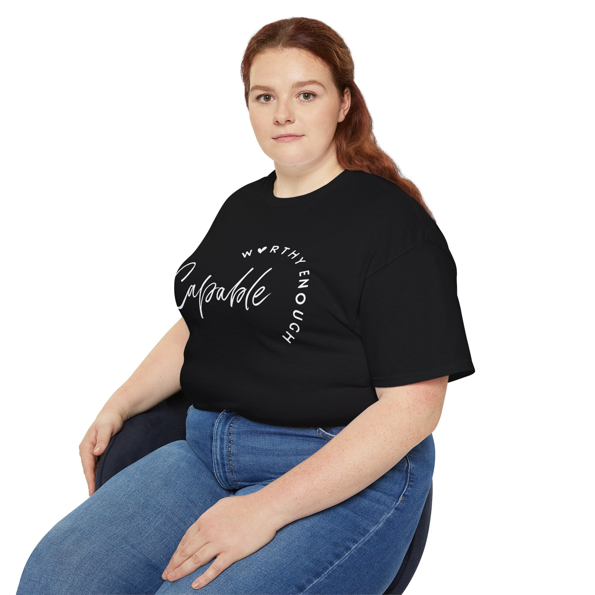 Capable & Worthy T-Shirt