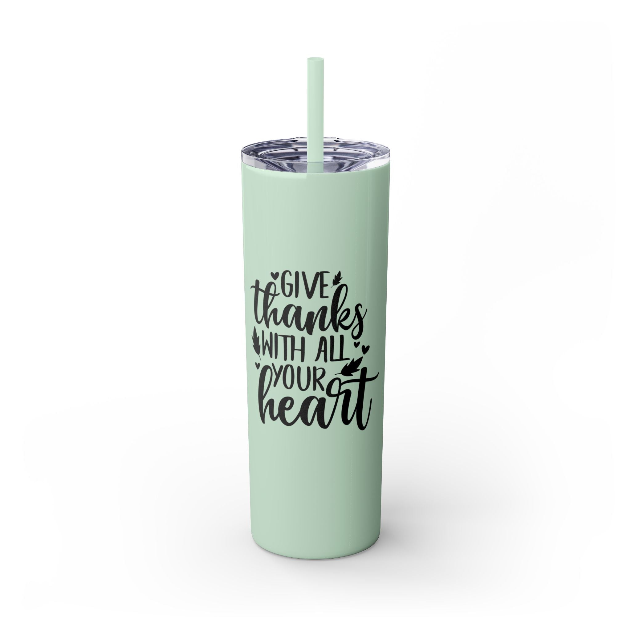 Give Thanks... Skinny Insulated Tumbler with Straw 20oz