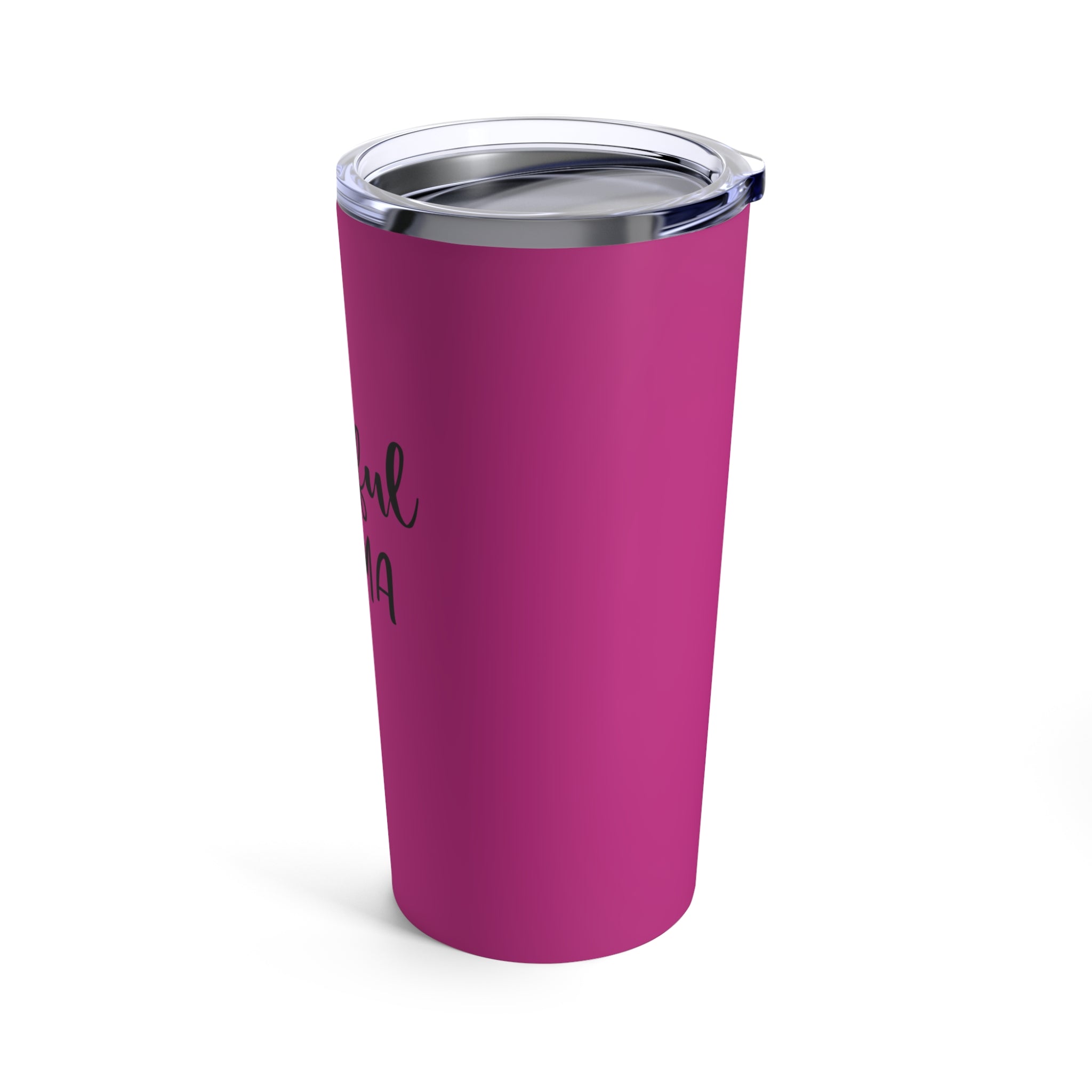 Grateful Mama Insulated Stainless Steel Pink Tumbler 20oz