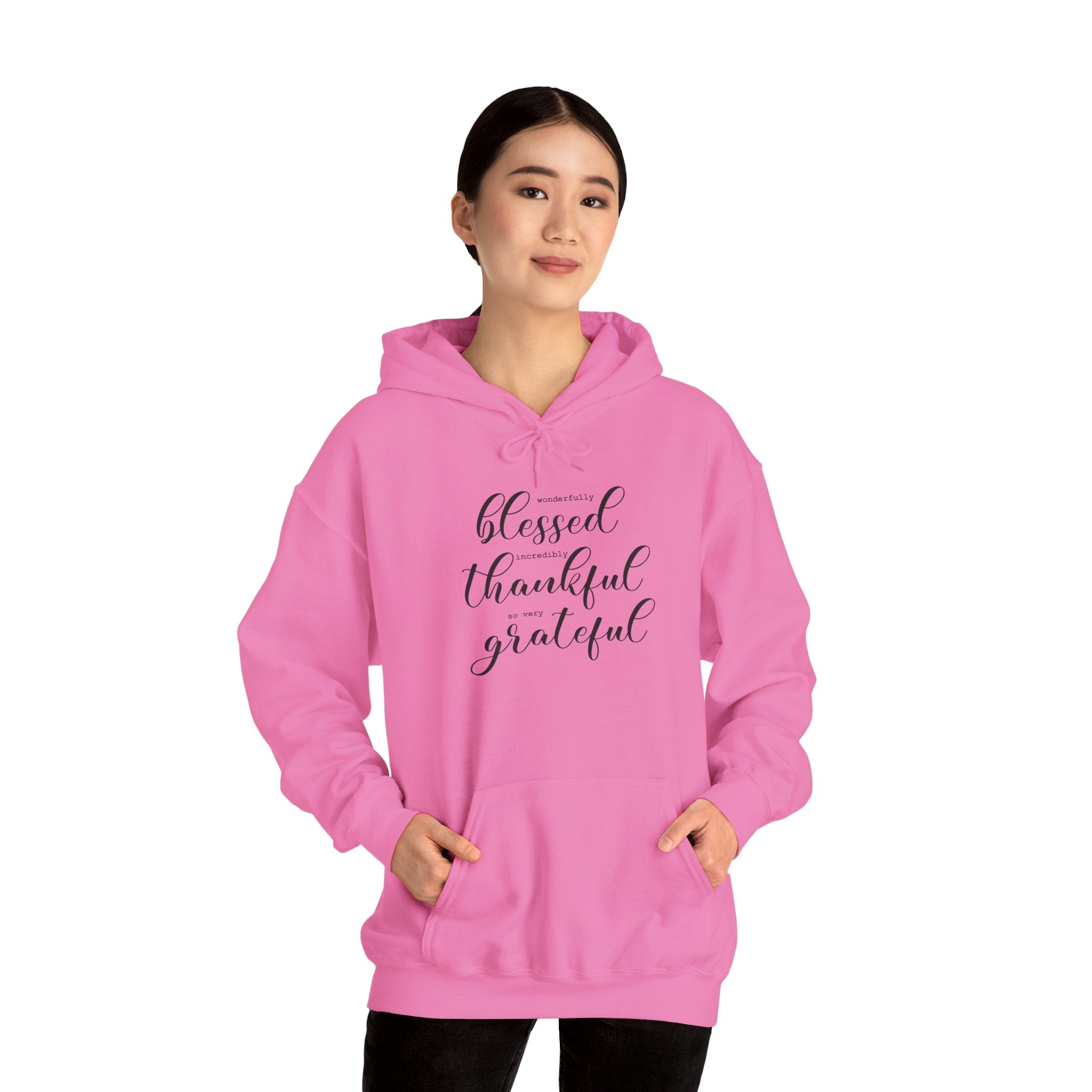 Blessed, Thankful & Grateful Hooded Sweatshirt