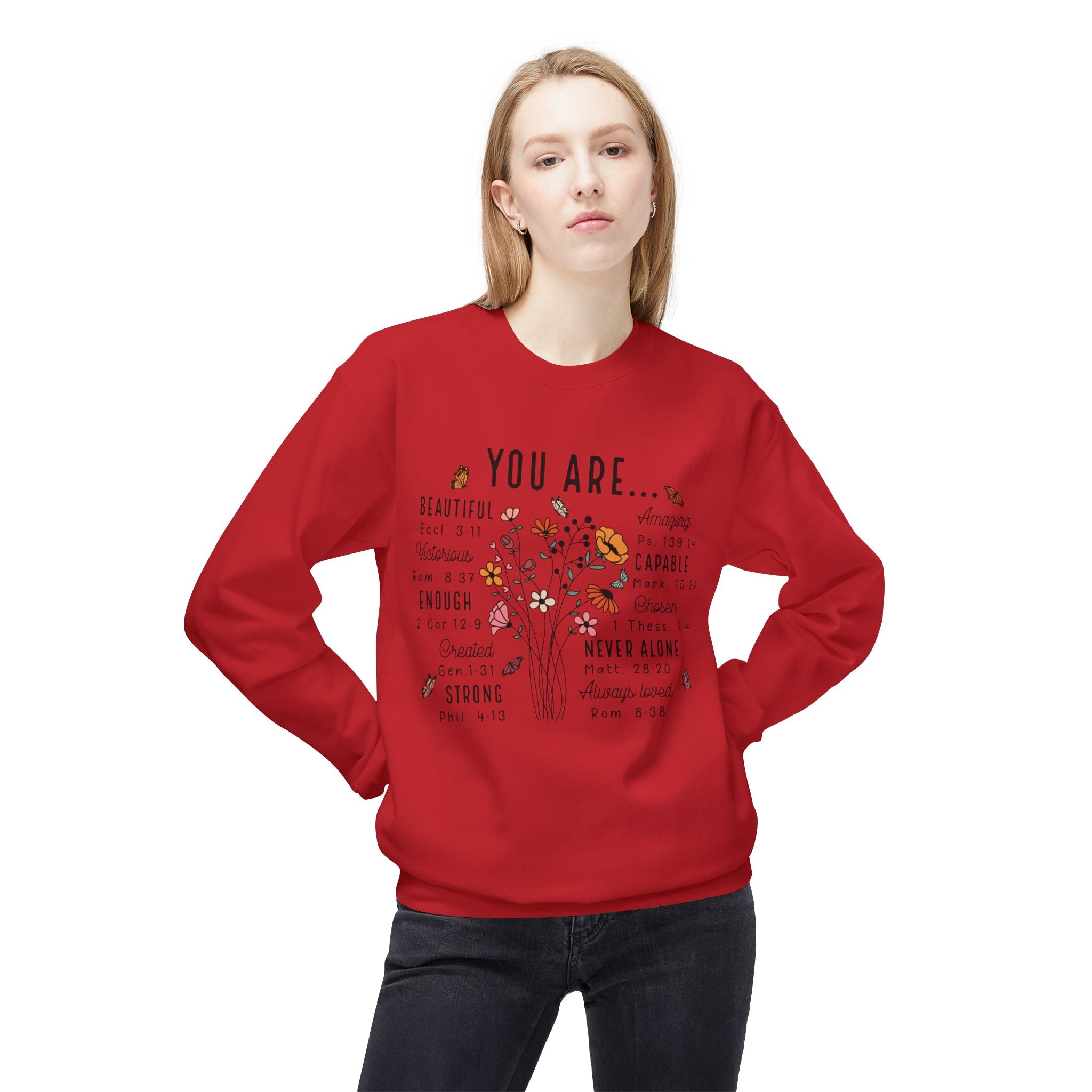 Flowery Sweatshirt - You Are Beautiful Strong Capable Design