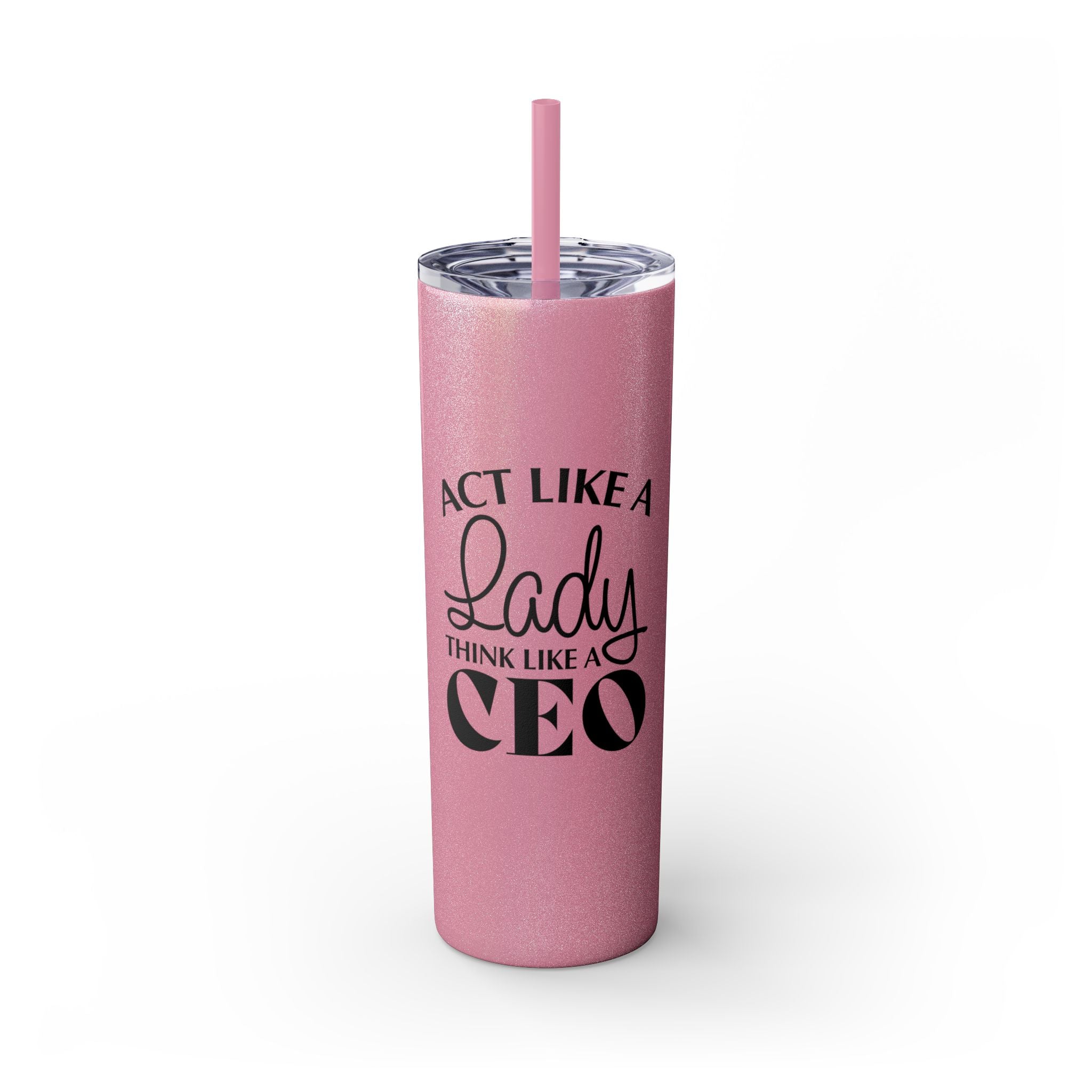 Act like a lady Insulated Stainless Steel Tumbler 20oz