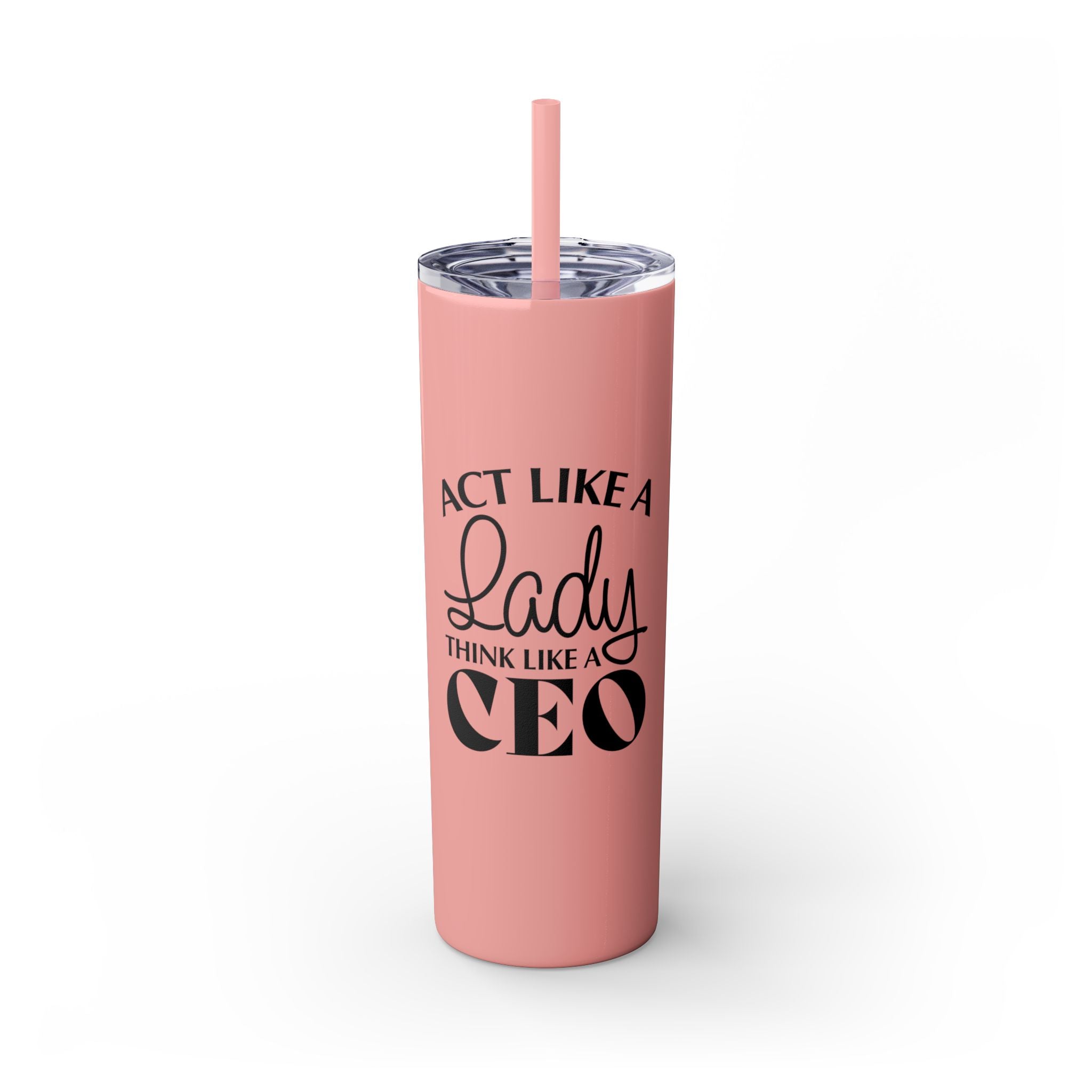 Act like a lady Insulated Stainless Steel Tumbler 20oz